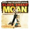 Black Snake Moan (Music From the Motion Picture) - Vinyl