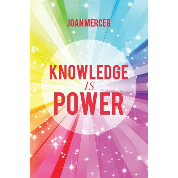 Knowledge Is Power (Paperback)
