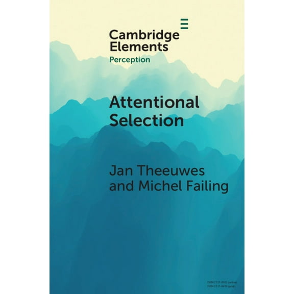Elements in Perception Attentional Selection, (Paperback)