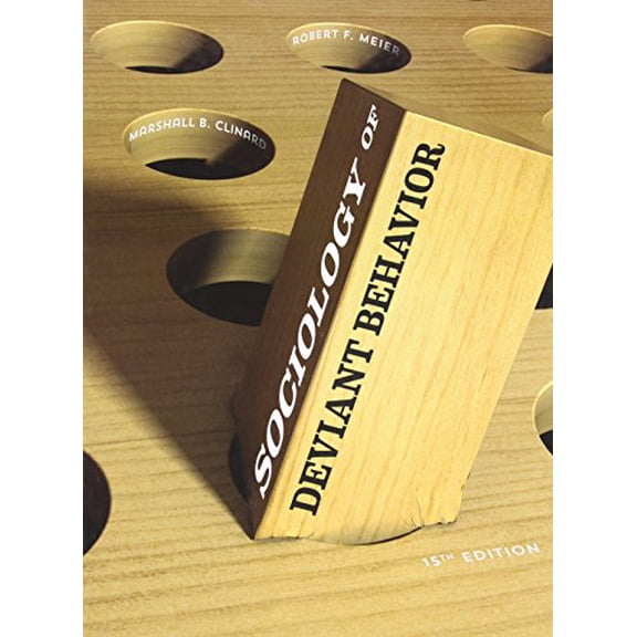 Pre-Owned Sociology of Deviant Behavior, 9781133594154, 1133594158, Hardcover, 15 edition
