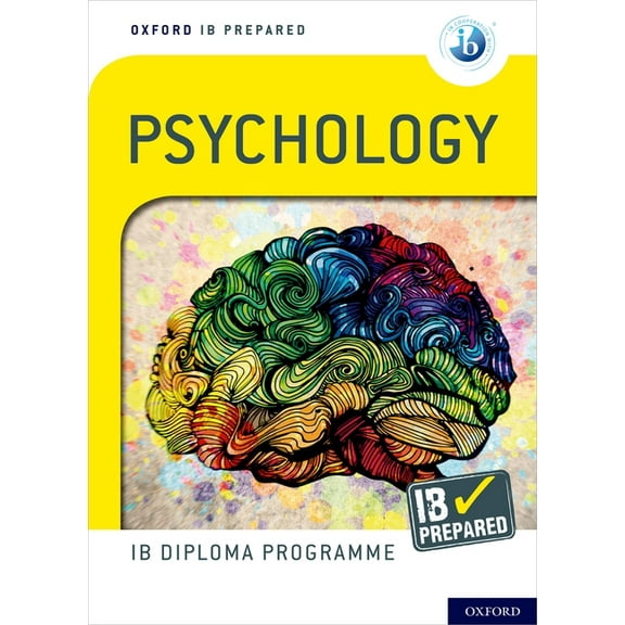 Oxford IB Diploma Programme IB Prepared: Psychology, (Paperback)