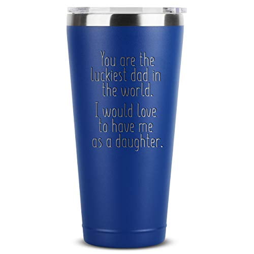 Luckiest Dad, Daughter - 30 oz Blue Insulated Stainless ...