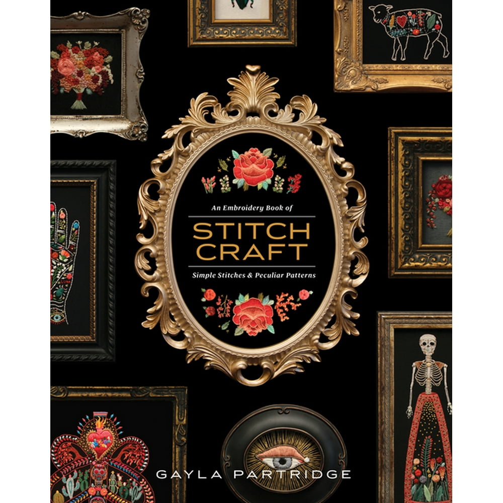 Stitchcraft An Embroidery Book of Simple Stitches and Peculiar
