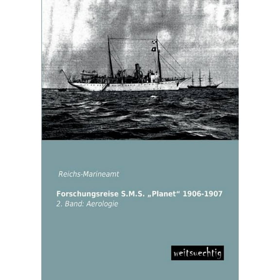 Forschungsreise S.M.S. Planet" 1906-1907 - Paperback