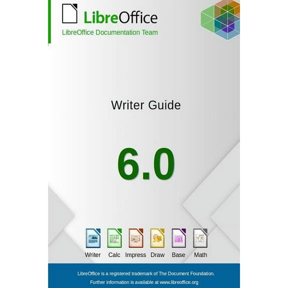 LibreOffice 6.0 Writer Guide (Paperback)