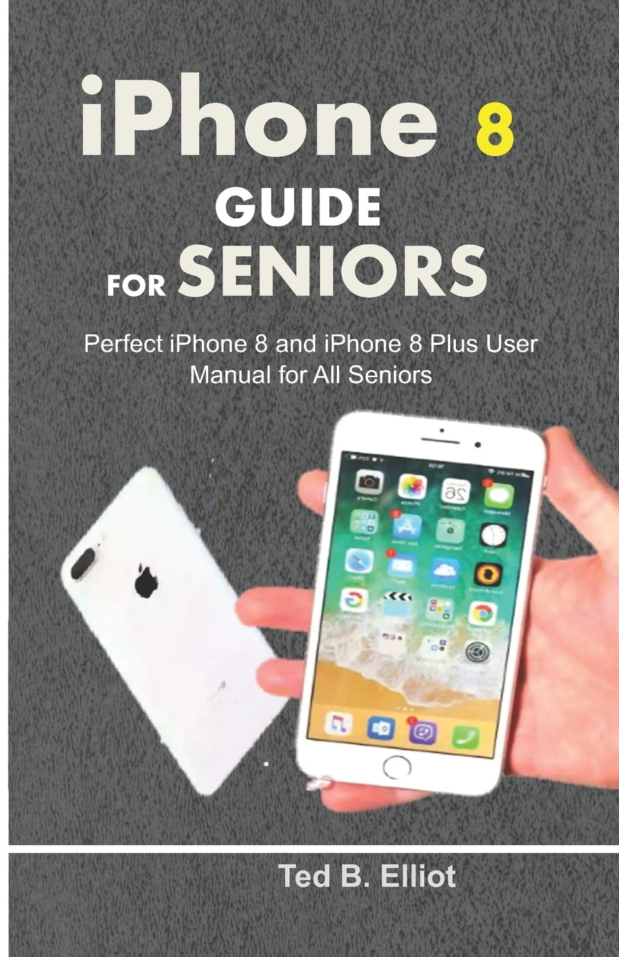 Iphone User Guide For Seniors