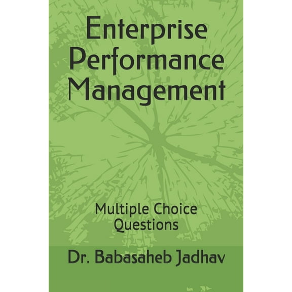 Enterprise Performance Management: Multiple Choice Questions (Paperback)