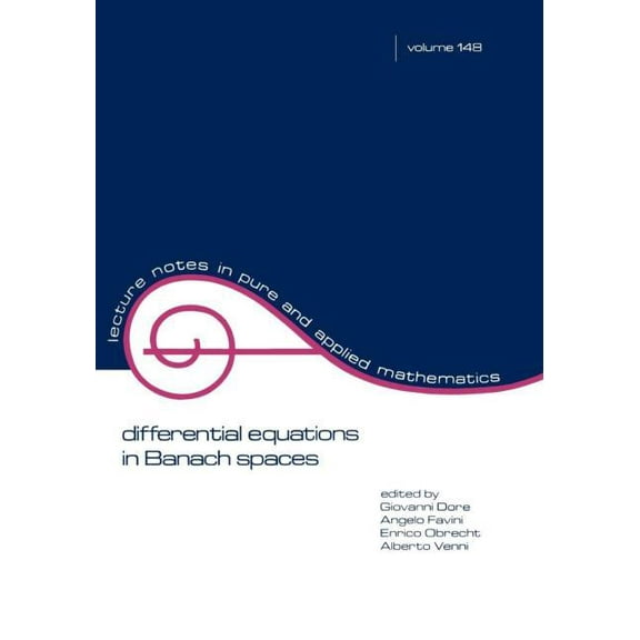Lecture Notes in Pure and Applied Mathem Differential Equations in Banach Spaces, (Paperback)