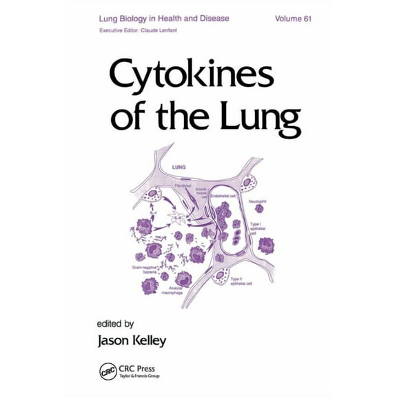 Lung Biology in Health and Disease Cytokines of the Lung, Book 61, (Hardcover)