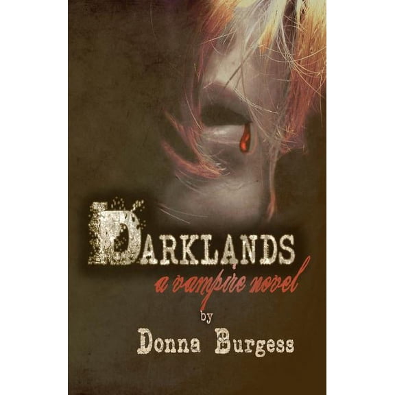 Darklands: A Vampire's Tale, (Paperback)