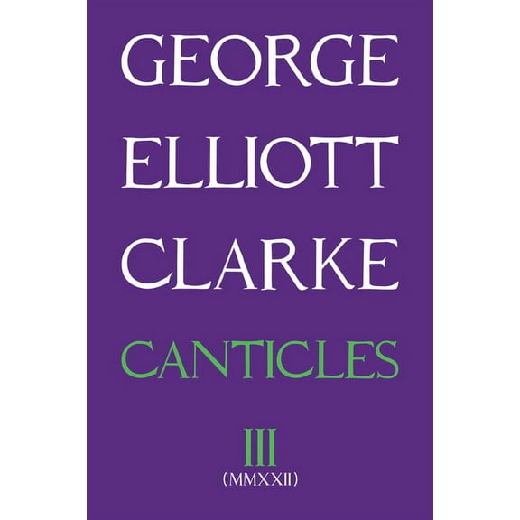 Essential Poets (Ecco) Canticles III (MMXXII), (Paperback)