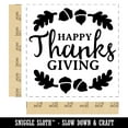 thumbnail image 2 of Happy Thanksgiving Oak Leaves Acorns Self-Inking Rubber Stamp Ink Stamper - Blue Ink - Large 1-1/2 Inch, 2 of 7