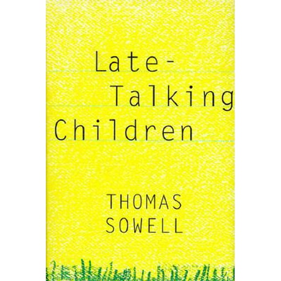 Pre-Owned Late-talking Children (Hardcover) 0465038344 9780465038343