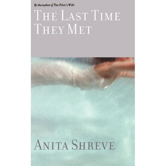 The Last Time They Met, (Hardcover)