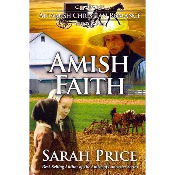 Amish Faith: An Amish Christian Romance (Paperback)