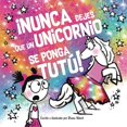 thumbnail image 1 of Libro ¡nunca Dejes Que Un Unicornio Se Ponga Tutu! Tapa Blanda, Autor Por Asignar, Editorial Picaronaobelisco, 1 of 2