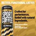 thumbnail image 6 of Throne Sport Coffee, Coffee Latte , 150mg Caffeine, 10g Protein, B Vitamins, Lactose-Free Coffee Drink, NSF Certified, 12 Pack, 6 of 7