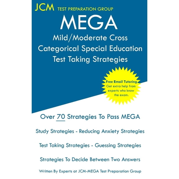 MEGA Mild/Moderate Cross Categorical Special Education - Test Taking Strategies, (Paperback)