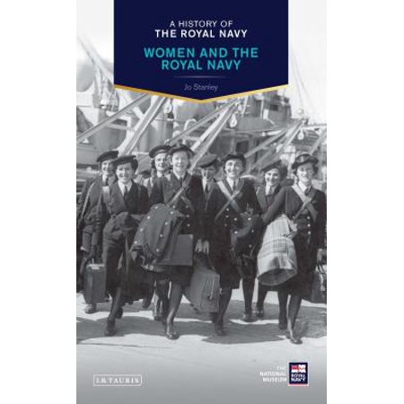 A History of the Royal Navy: Women and the Royal