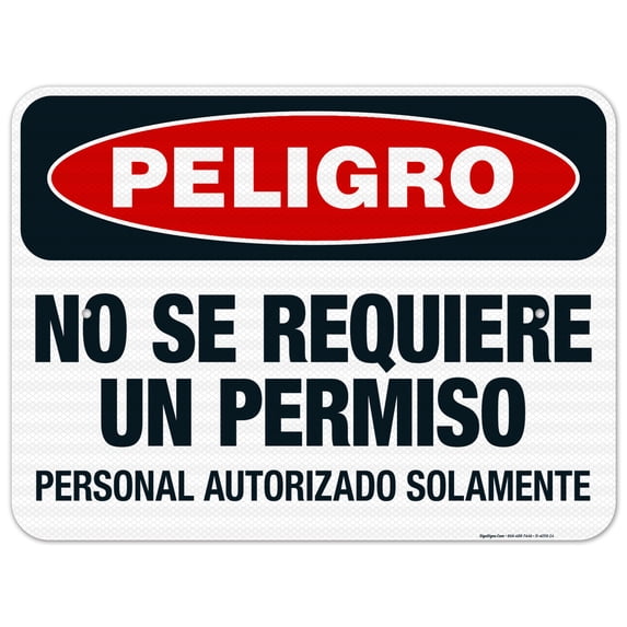 Danger Non-Permit Confined Space Authorized Personnel Only Spanish Sign, OSHA Sign, 18x24 Reflective Aluminum EGP