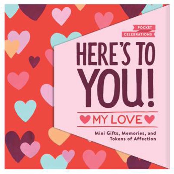 Pre-Owned Here's to You! My Love: Mini Gifts, Memories, and Tokens of Affection (Gifts for Your Partner, Books for Couples, Cute Pocket Journals) (Unknown) 1452164592 9781452164595