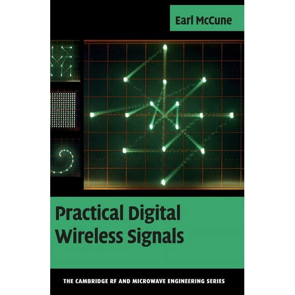 Cambridge RF and Microwave Engineering Practical Digital Wireless Signals, (Hardcover)