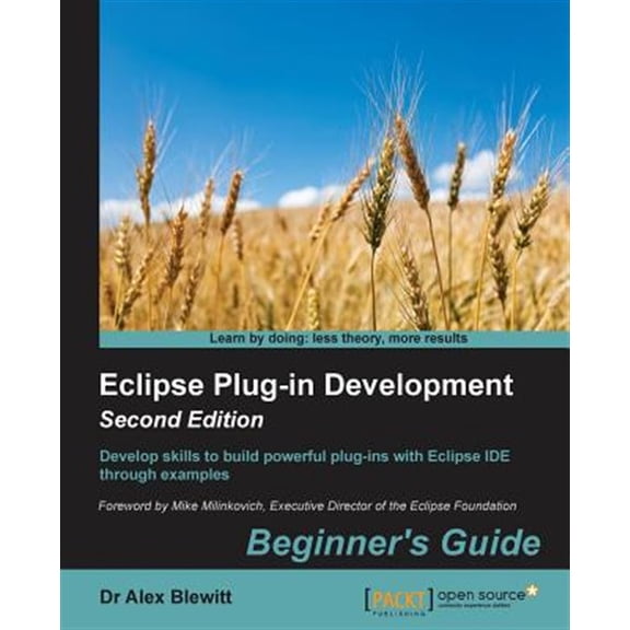 Pre-Owned Eclipse Plug-in Development Beginner's Guide - Second Edition (Paperback)