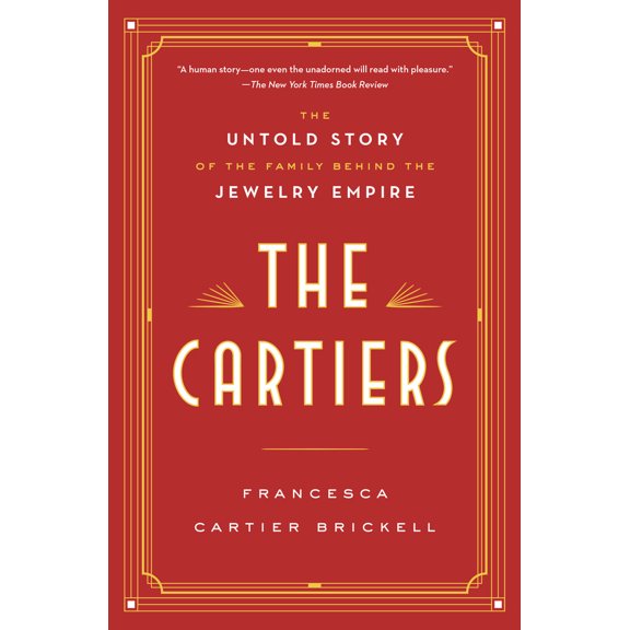 Pre-Owned The Cartiers: The Untold Story of the Family Behind the Jewelry Empire (Paperback) 0525621636 9780525621638