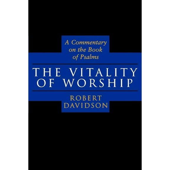 The Vitality of Worship (Paperback)