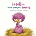 thumbnail image 1 of La Gallina Que No Quería Poner Huevos Picarona Pasta Dura, 1 of 2