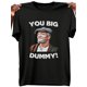 thumbnail image 2 of Camiseta informal de cuello redondo para hombre (1 pieza) - 100 % algodón, estampado "You Big Dummy", ligera y transpirable, manga corta, ligeramente elástica, transferencia de calor digital, ideal pa, 2 of 6
