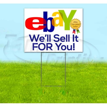 Ebay Well Sell It For You (18" x 24") Yard Sign, Includes Metal Step Stake