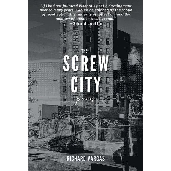 The Screw City Poems, (Paperback)