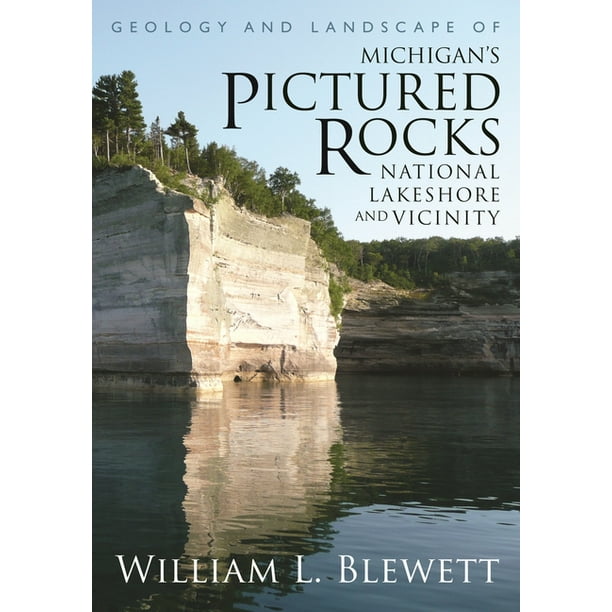 Great Lakes Books: Geology and Landscape of Michigan's Pictured Rocks ...