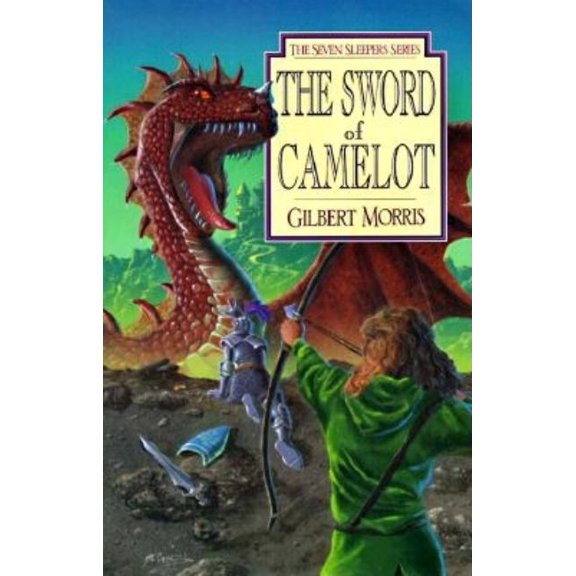 Seven Sleepers The Sword of Camelot: Volume 3, Book 3, (Paperback)