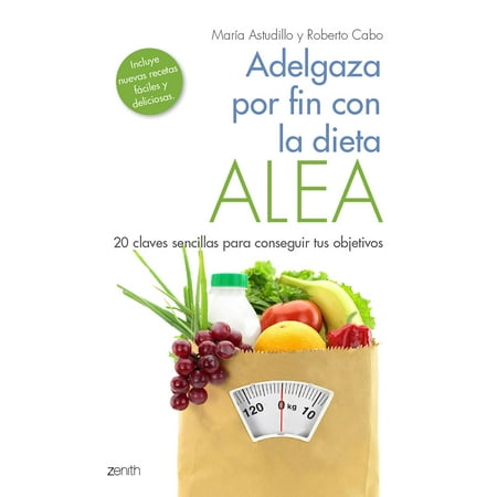Adelgaza por fin con la Dieta ALEA - eBook - Walmart.com Adelgaza por fin con la Dieta ALEA - eBook - Walmart.com