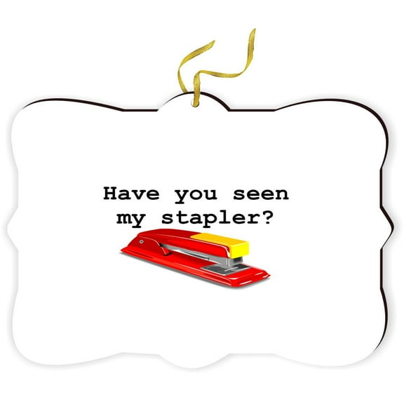 Artistic Donna - Have you Seen my stapler - for Car Interior Rear View Mirror Hanger Car Accessories Interior Decoration Hanging Ornament Fancy Christmas Tree Ornament for Christmas