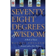 Seventy-Eight Degrees of Wisdom