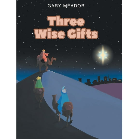Three Wise Gifts, (Hardcover)