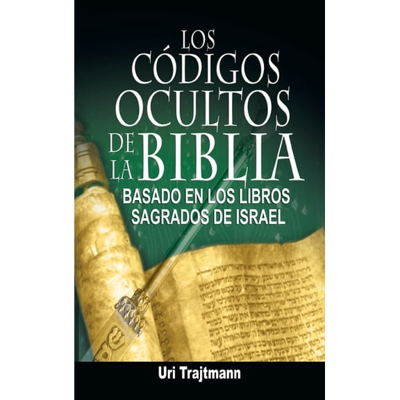 Los Codigos Ocultos de La Biblia (Hardcover)
