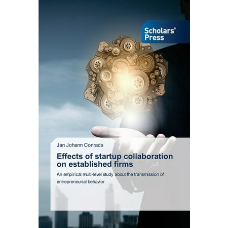 Effects of startup collaboration on established firms (Paperback)