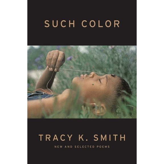 Such Color: New and Selected Poems (Paperback)