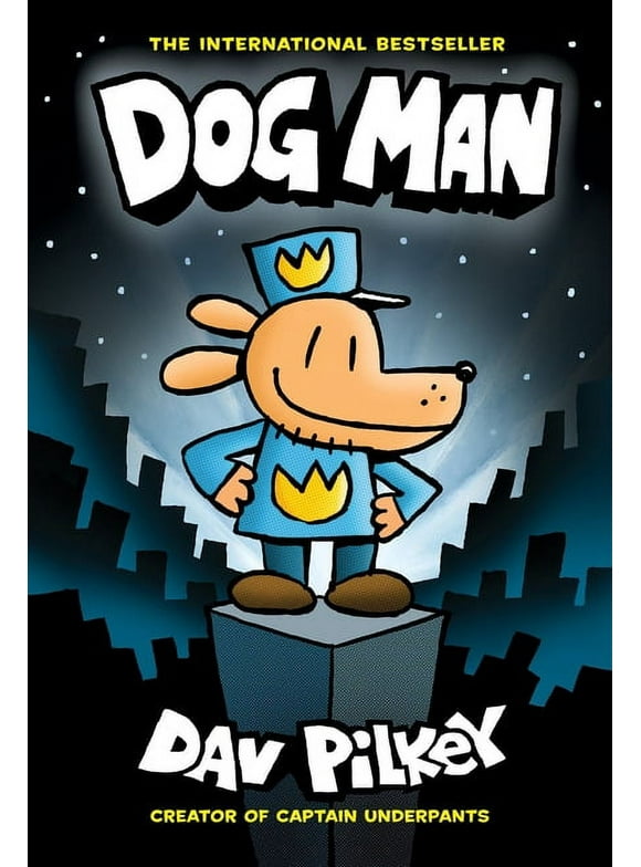 A Graphic Novel (Dog Man #1): From the Creator of Captain Underpants : Volume 1 (Hardcover)