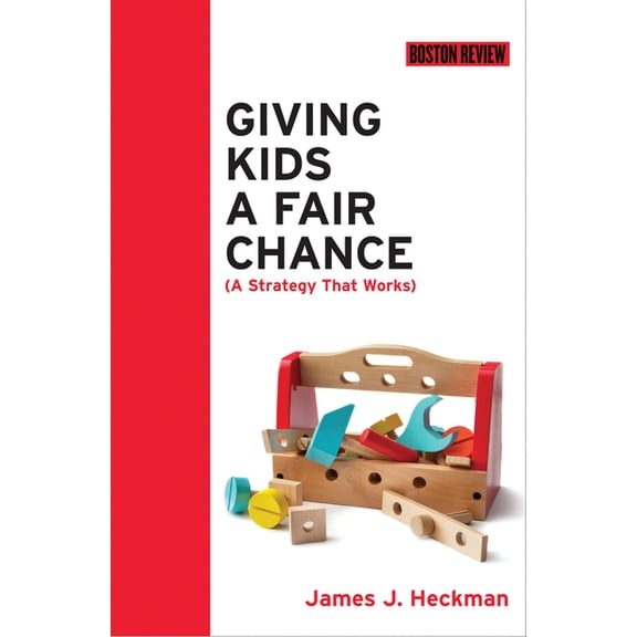 Boston Review Books Giving Kids a Fair Chance, (Paperback)