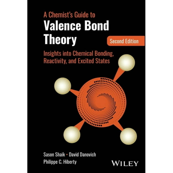 A Chemist's Guide to Valence Bond Theory, (Hardcover)