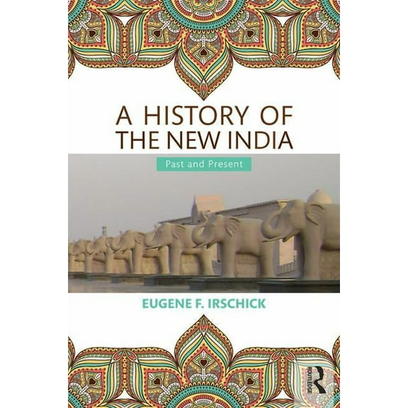A History of the New India: Past and Present, (Paperback)