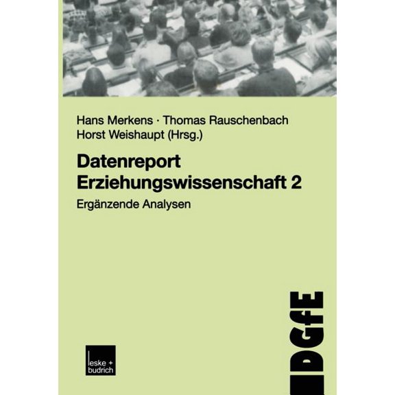 Schriften Der Dgfe Datenreport Erziehungswissenschaft 2: Ergänzende Analysen, (Paperback)