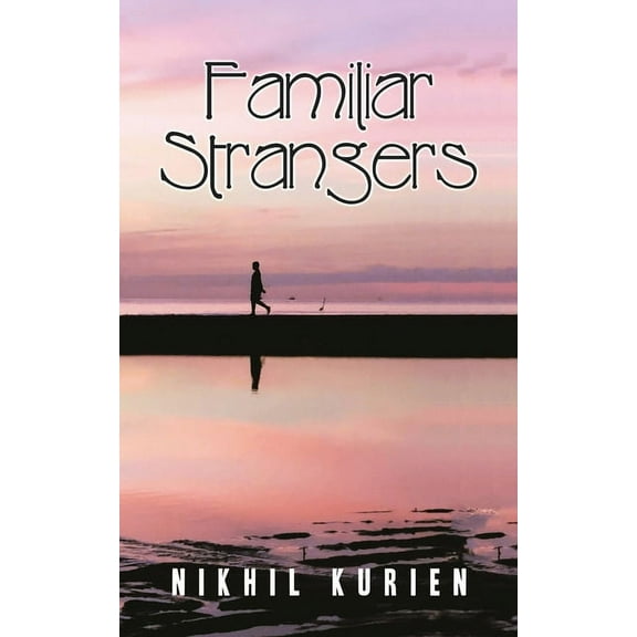 Familiar Strangers