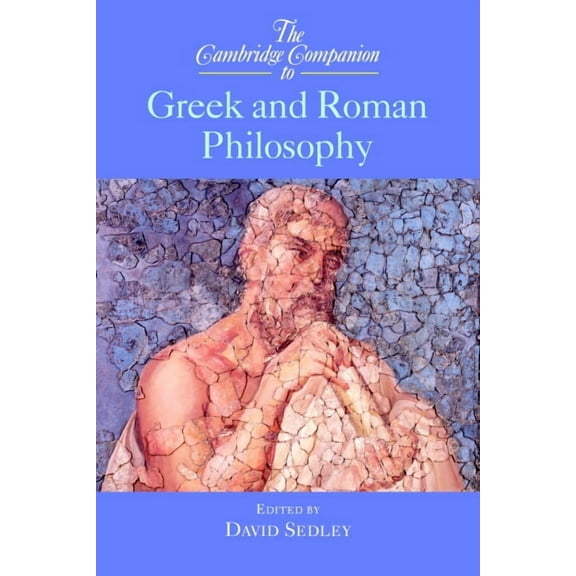 Cambridge Companions to Philosophy (Hard The Cambridge Companion to Greek and Roman Philosophy, (Paperback)