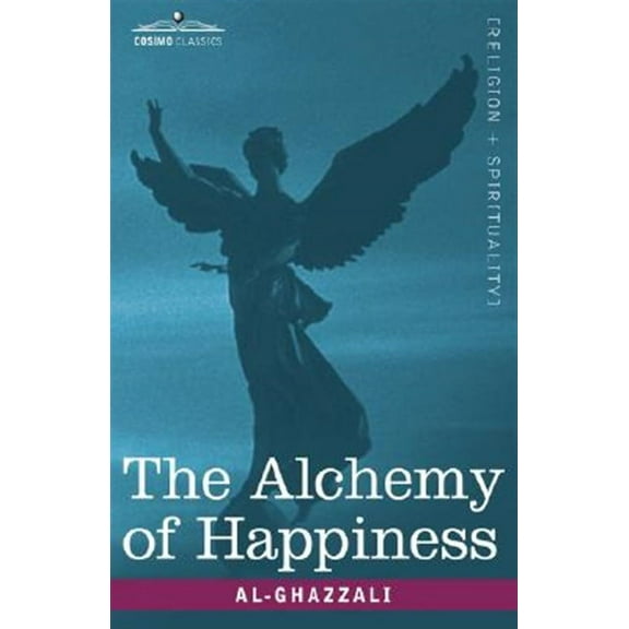 The Alchemy of Happiness (Hardcover)